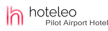 hoteleo - Pilot Airport Hotel