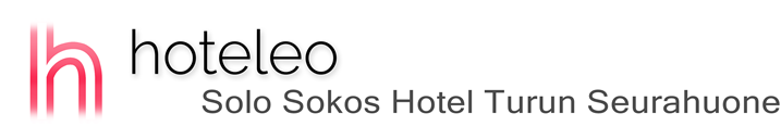 hoteleo - Solo Sokos Hotel Turun Seurahuone